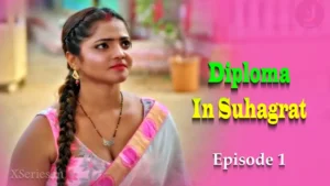 Diploma In Suhagrat Episode 1
